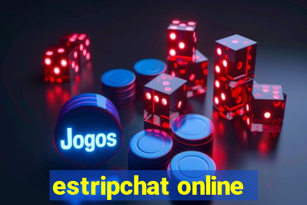 estripchat online